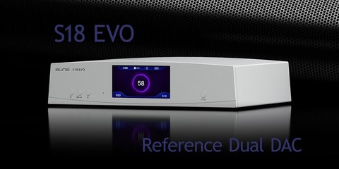 Aune S18 EVO reference desktop DAC Aune S18 EVO reference desktop DAC